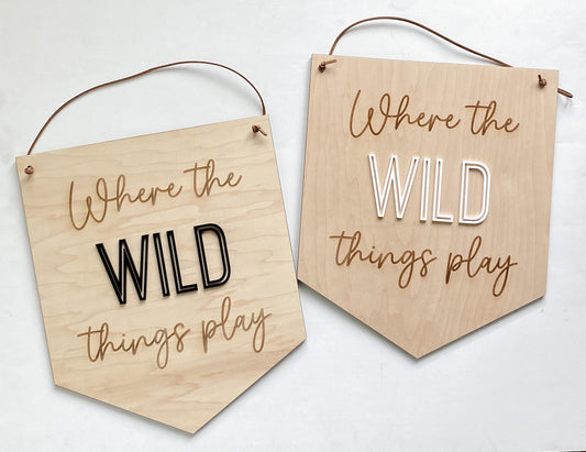 Where the Wild Things Play maple wood wall sign for playroom or kids room