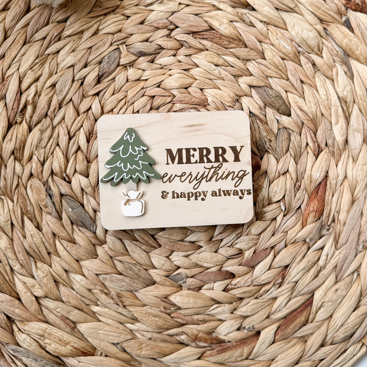 Maple wood Christmas gift card holder with a layered green acrylic Christmas tree and engraved Merry Everything and Happy Always text