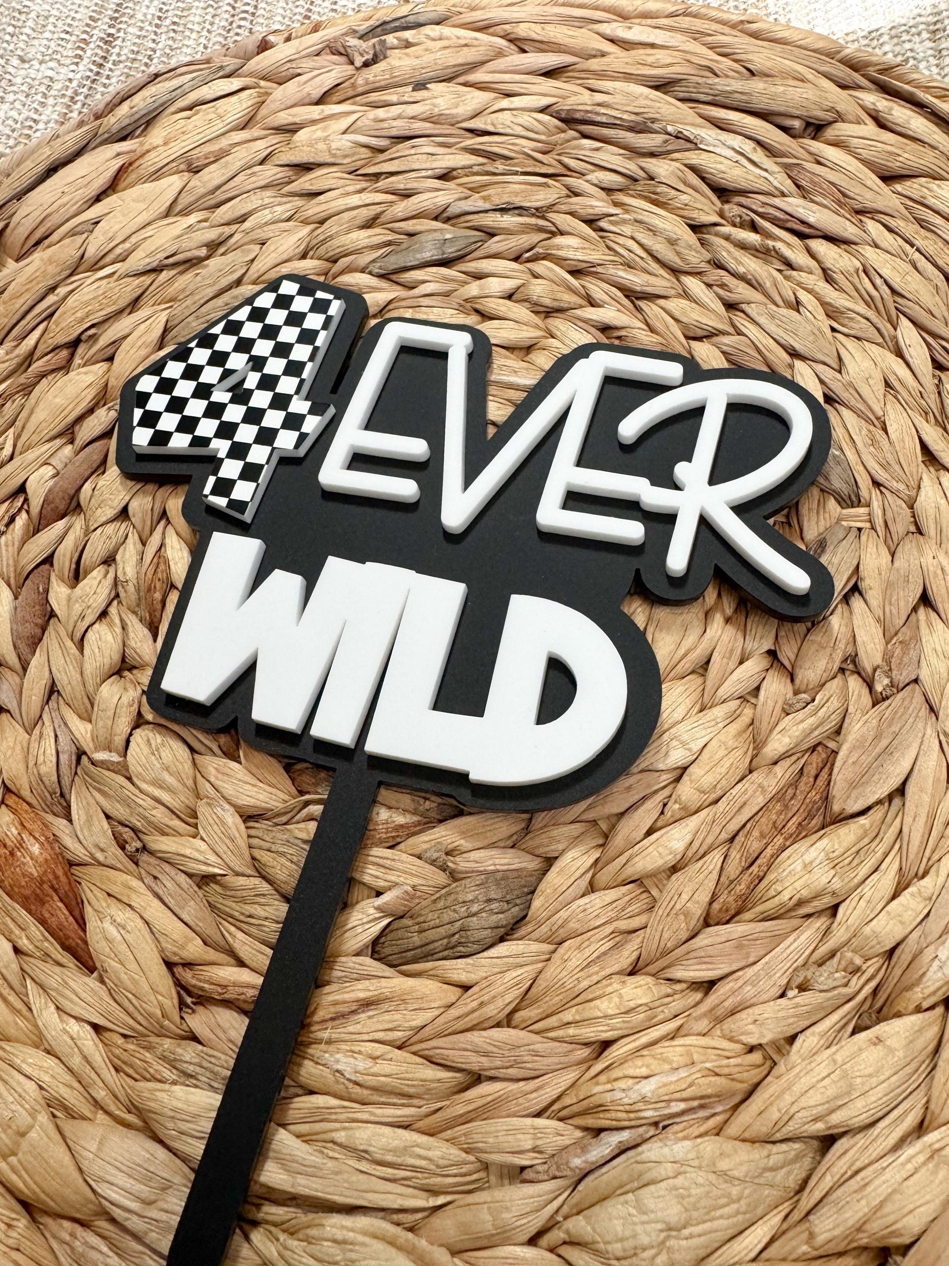 Personalized 4Ever Wild birthday cake topper showing checkered design and custom name