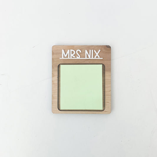 3D name teacher appreciation sticky note holder in maple wood with raised acrylic name